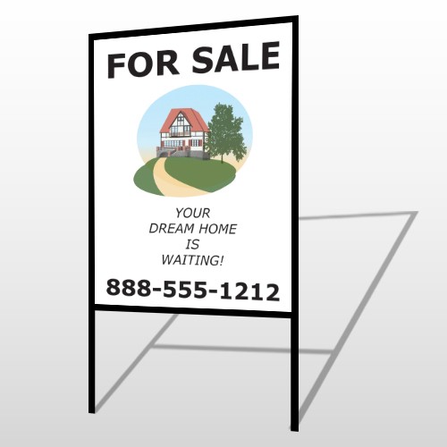 Dream Home 255 H-Frame Sign