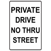 Private Drive - No Thru Street