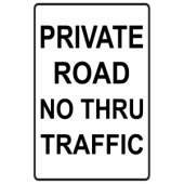 Private Road - No Thru Traffic
