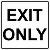 Exit Only - Square