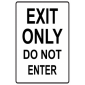 Exit Only - Do Not Enter