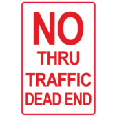 No Thru Traffic - Dead End