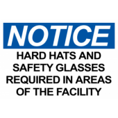 Notice Hard Hats/Glasses