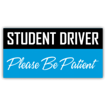 Student Driver Please Be Patient Magnetic Sign - Magnetic Sign