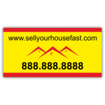 Sell Your House Fast Vinyl Banner