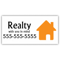 Realty With Your In Mind Vinyl Banner