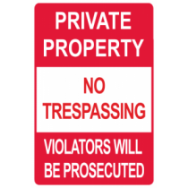 Private Property - Violators Will Be Prosecuted