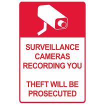 Surveillance Cameras - Theft Will Be Prosecuted