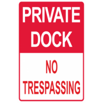 Private Dock No Trespassing