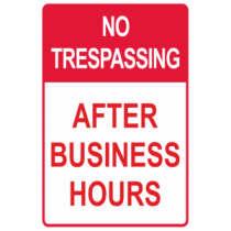 No Trespassing - After Business hours