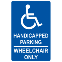 Handicap Wheelchair Only