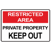 Restricted Area Private Property Keep out