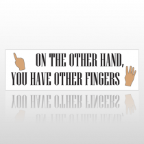 Finger Hands 253 Bumper Sticker
