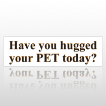 Hugged Pet 187 Bumper Sticker