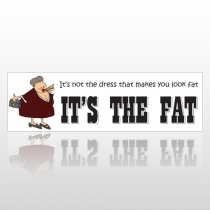 It's The Fat 232 Bumper Sticker