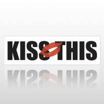 Kiss This 72 Bumper Sticker
