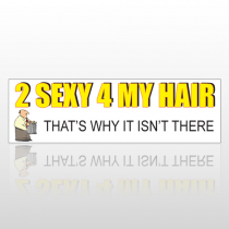 Sexy Hair 110 Bumper Sticker