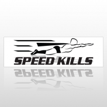 Speed Kills 225 Bumper Sticker