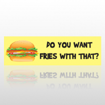 Want Fries 230 Bumper Sticker