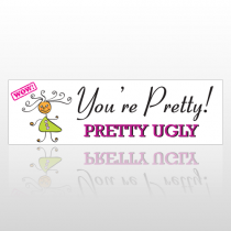 You're Pretty 238 Bumper Sticker