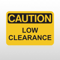 OSHA Caution Low Clearance