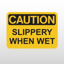 OSHA Caution Slippery When Wet