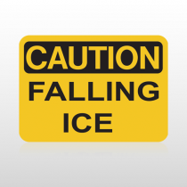 OSHA Caution Falling Ice