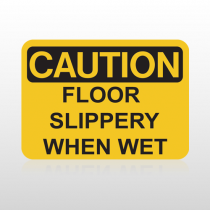 OSHA Caution Floor Slippery When Wet