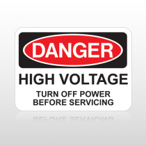 OSHA Danger High Voltage Turn Off Power Before Servicing
