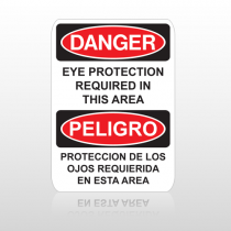 OSHA Danger Eye Protection Required In This Area Peligro Proteccion De Los Ojos Requierida En Esta Area