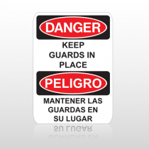 OSHA Danger Keep Gaurds In Place Peligro Mantener Las Guardas En Su Lugar