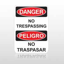 OSHA Danger No Trespassing Peligro No Traspasar