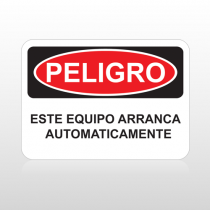 OSHA Peligro Este Equipo Arranca Automaticamente