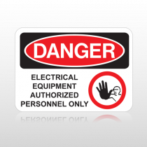 OSHA Danger Electrical Equipment Authorized Personnel Only
