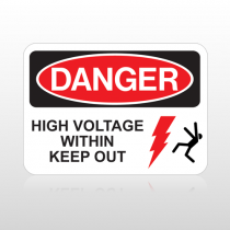 OSHA Danger High Voltage Within Keep Out