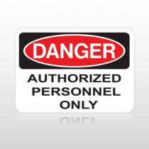 OSHA Danger Authorized Personnel Only