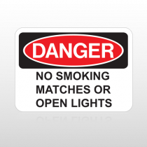 OSHA Danger No Smoking Matches Or Open Lights