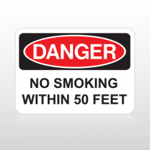 OSHA Danger No Smoking Within 50 Feet