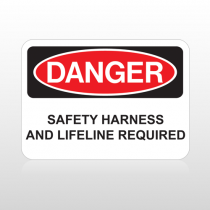 OSHA Danger Saftey Harness And Lifeline Required