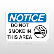 OSHA Notice Do Not Smoke In This Area