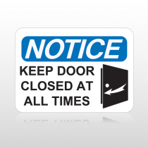 OSHA Notice Keep Door Closed At All Times