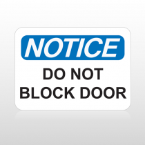 OSHA Notice Do Not Block Door