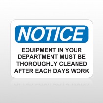 OSHA Notice Equipment In Your Department Must Be Thoroughly Cleaned After Each Days Work