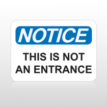 OSHA Notice This Is Not An Entrance
