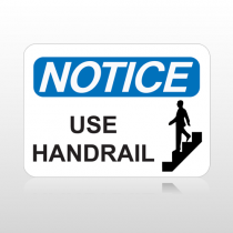 OSHA Notice Use Handrail
