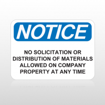 OSHA Notice No Solicitation Or Distribution Of Materials Allowed On Company Property At Any Time