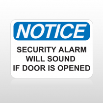 OSHA Notice Security Alarm Will Sound If Door Is Opened