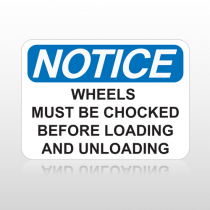 OSHA Notice Wheels Must Be Chocked Before Loading And Unloading