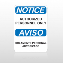 OSHA Notice Authorized Personnel Only Aviso Solamente Personal Autorizado