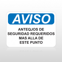 OSHA Aviso Anteqjos De Seguridad Requeridos Mas Alla De Este Punto